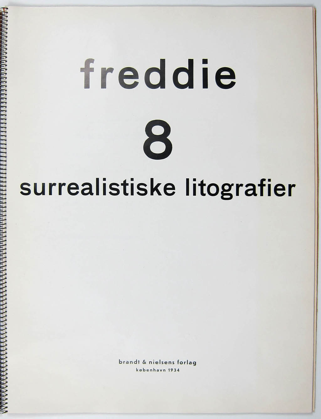 Wilhelm Freddie - 8 surrealistiske litografier - title page - 1934 bound portfolio of eight original lithographs with text